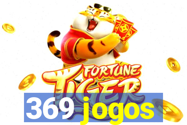 369 jogos